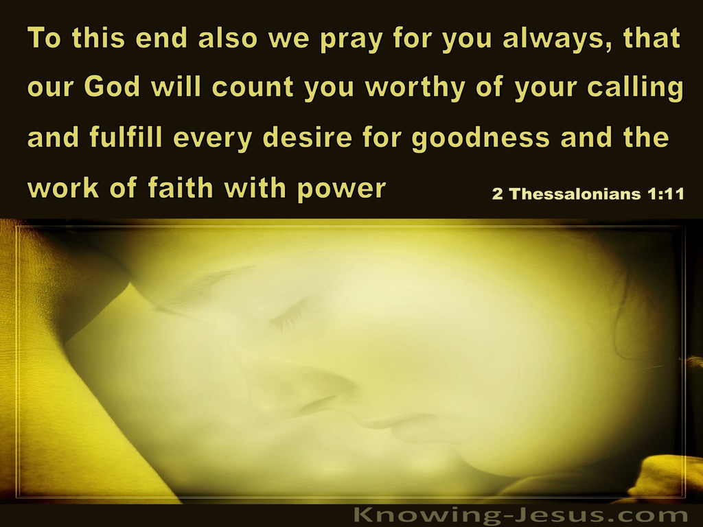 2 Thessalonians 1:11 Count You Worthy Of Your Calling (yellow)